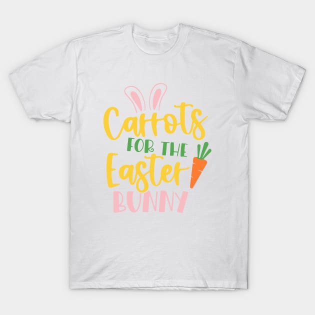 Carrots For The Easter Bunny Easter Day Celebration T-Shirt by ArchmalDesign